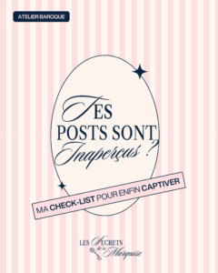 La check-list complète pour que tes posts sur les réseaux aient de l'impact et de la visibilité selon Atelier Baroque community manager à Épinal