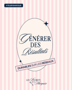 atelier baroque blog comment générer des résultats sur les réseaux sociaux selon atelier baroque dans les vosges community manager à Épinal 11