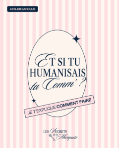 atelier baroque blog pourquoi et comment humaniser ta stratégie de communication digitale sur les réseaux sociaux selon atelier baroque community manager à Épinal dans les vosges 10